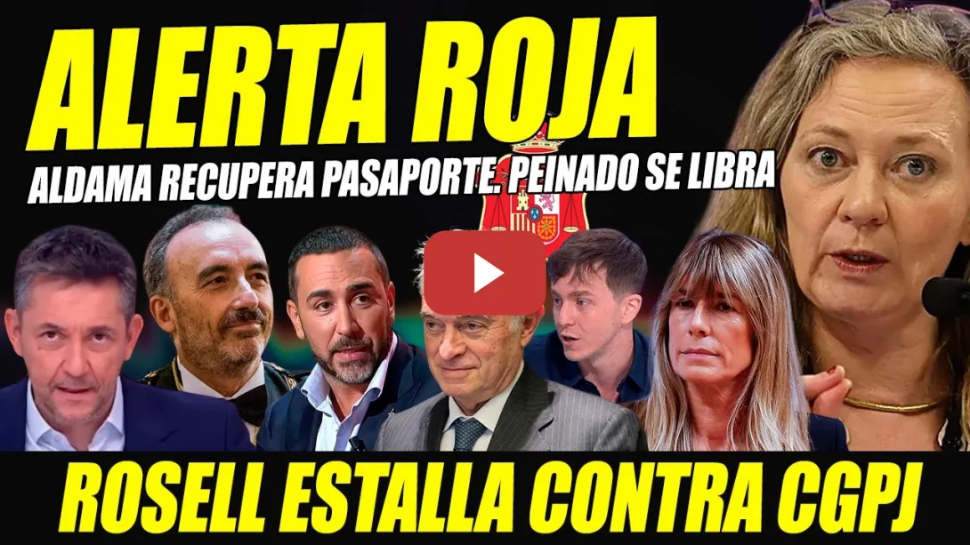 Embedded thumbnail for ALERTA ROJA: TS DEVUELVE PASAPORTE ALDAMA PARA VIAJAR. PEINADO SIN SANCIÓN. JUEZA ROSELL CONTRA CGPJ