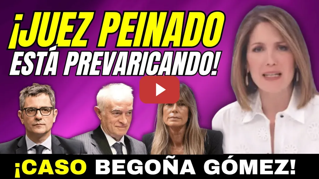 Embedded thumbnail for SILVIA INTXAURRONDO ACUSA DE PREVARICAR AL JUEZ PEINADO (CASO BEGOÑA GÓMEZ Y FÉLIX BOLAÑOS )