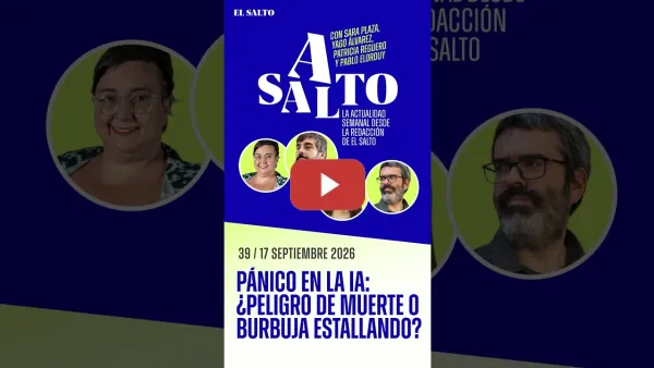 Embedded thumbnail for 🎙️ Asalto 39. Pánico en la IA: ¿peligro de muerte o burbuja estallando?