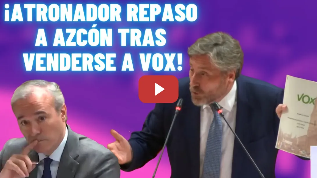 Embedded thumbnail for 🔥SENSACIONAL REPASO🔥 de la Chunta a AZCÓN tras su PACTO con VOX👏👏 en Aragón