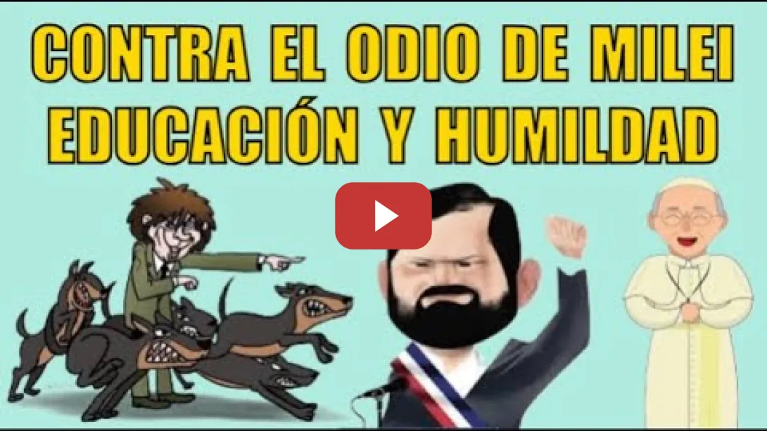 Embedded thumbnail for El Papa y Boric contestan a Javier Milei