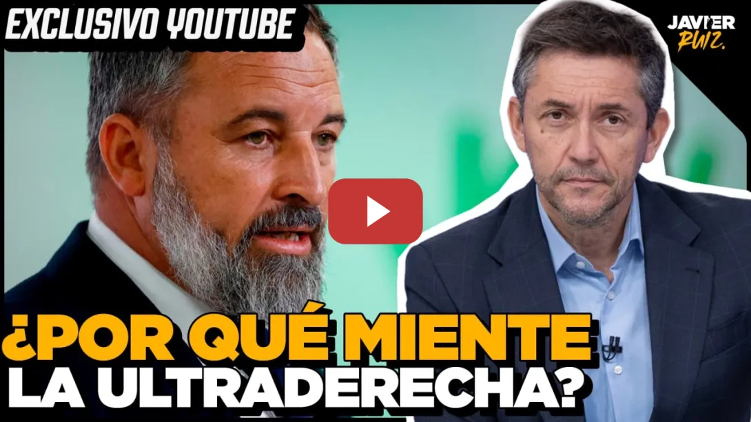 Embedded thumbnail for ¿Por qué miente la ultraderecha?