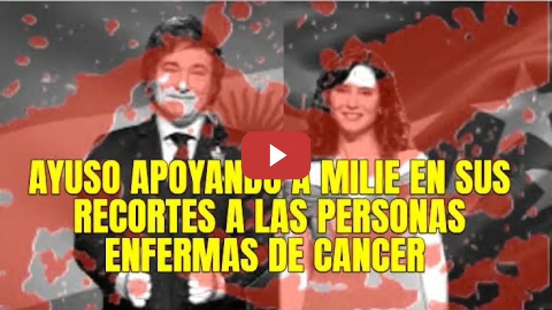Embedded thumbnail for AYUSO APOYANDO A MILIE EN SUS RECORTES A LAS PERSONAS ENFERMAS DE CÁNCER