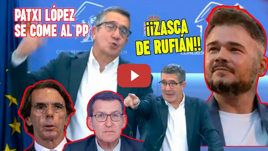 Embedded thumbnail for 💥 Patxi López HUNDE a Feijóo y Rufián RIDICULIZA su última OCURRENCIA FACHA anti-Sánchez 🤣