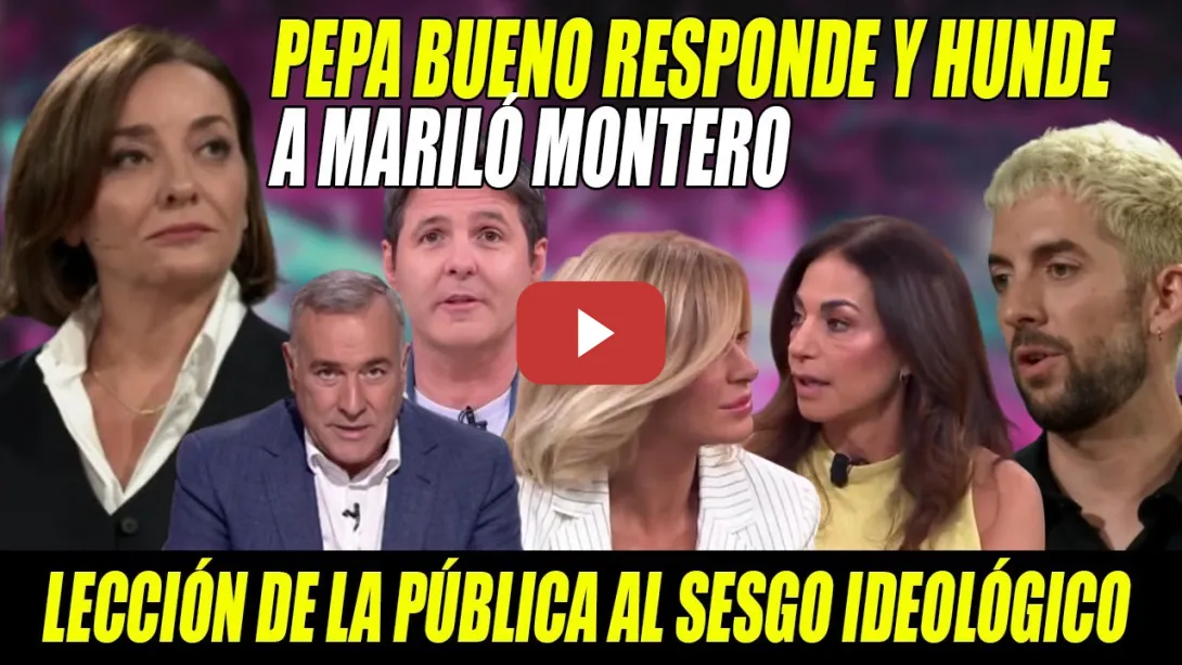 Embedded thumbnail for LECCIÓN de Pepa Bueno a Mariló Montero en La Revuelta de Broncano💥Fortes Y Cintora se SUMAN
