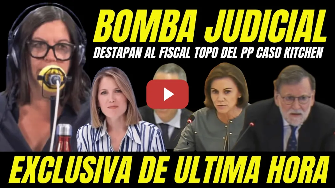 Embedded thumbnail for EXCLUSIVA CASO KITCHEN "DESTAPAN AL FISCAL TOPO DEL PP" OBJETIVO SALVAR A RAJOY Y COSPEDAL