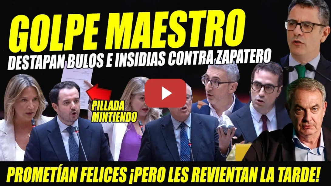 Embedded thumbnail for GOLPE MAESTRO: SOCIALISTAS DESMONTAN MENTIRAS DEL PP CASO ZAPATERO Y FONDOS BRUSELAS PARA PENSIONES