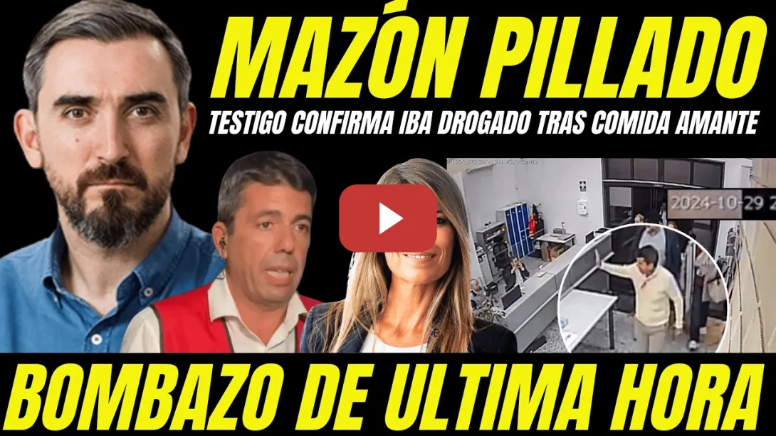 Embedded thumbnail for BOMBAZO TOTAL "TESTIGO CONFIRMA QUE MAZÓN IBA DROGADO TRAS SEXO PISO SECRETO CON SU AMANTE"