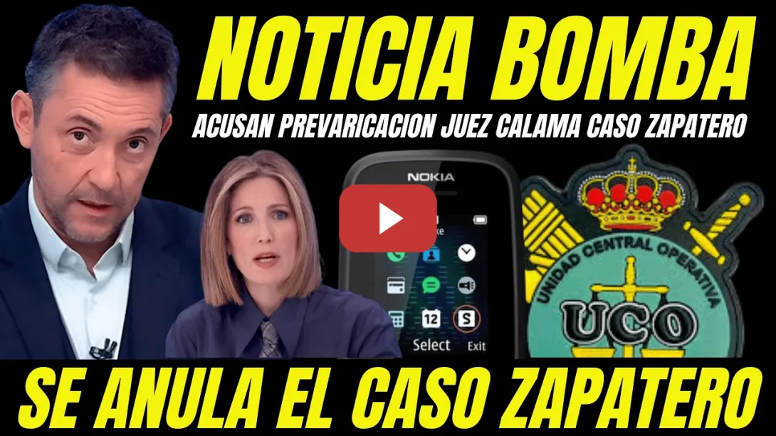 Embedded thumbnail for ACUSAN AL JUEZ CASO ZAPATERO DE PREVARICACIÓN "PRUEBAS ILEGALES DESMONTAN ACUSACIÓN Y ANULAN JUICIO"