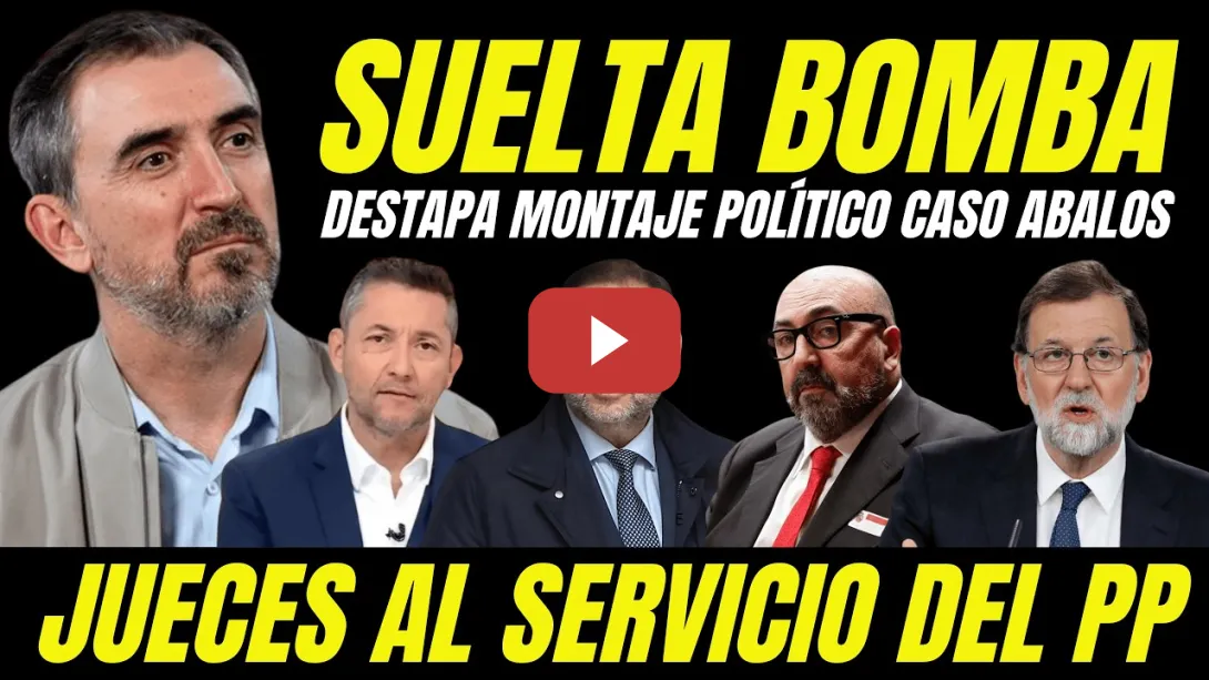Embedded thumbnail for IGNACIO ESCOLAR DESTAPA MONTAJE POLÍTICO AL SERVICIO DEL PP CASO ÁBALOS