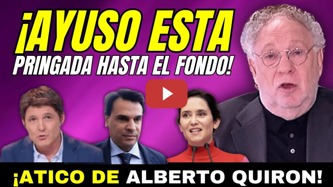 Embedded thumbnail for ERNESTO EKAIZER SUELTA BOMBAZO CON AYUSO: ESTÁ METIDA HASTA EL FANGO CON LO DE SU NOVIO