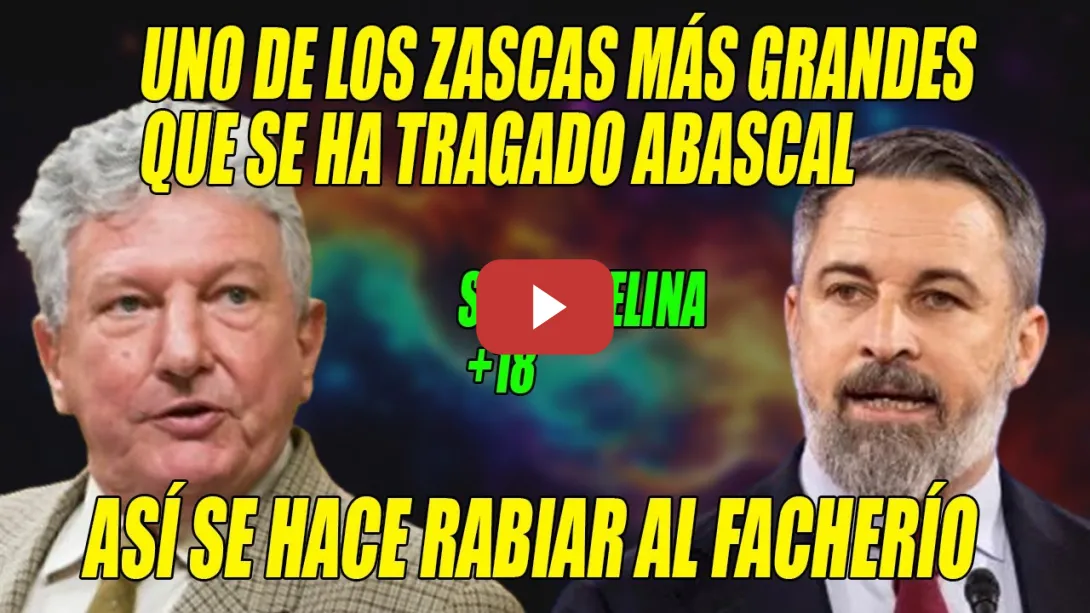 Embedded thumbnail for Quevedo LE CALZA a Abascal uno de los ZASCAS +GRANDES vistos👏Hay una CONCLUSIÓN: son FAS--CIS--TAS