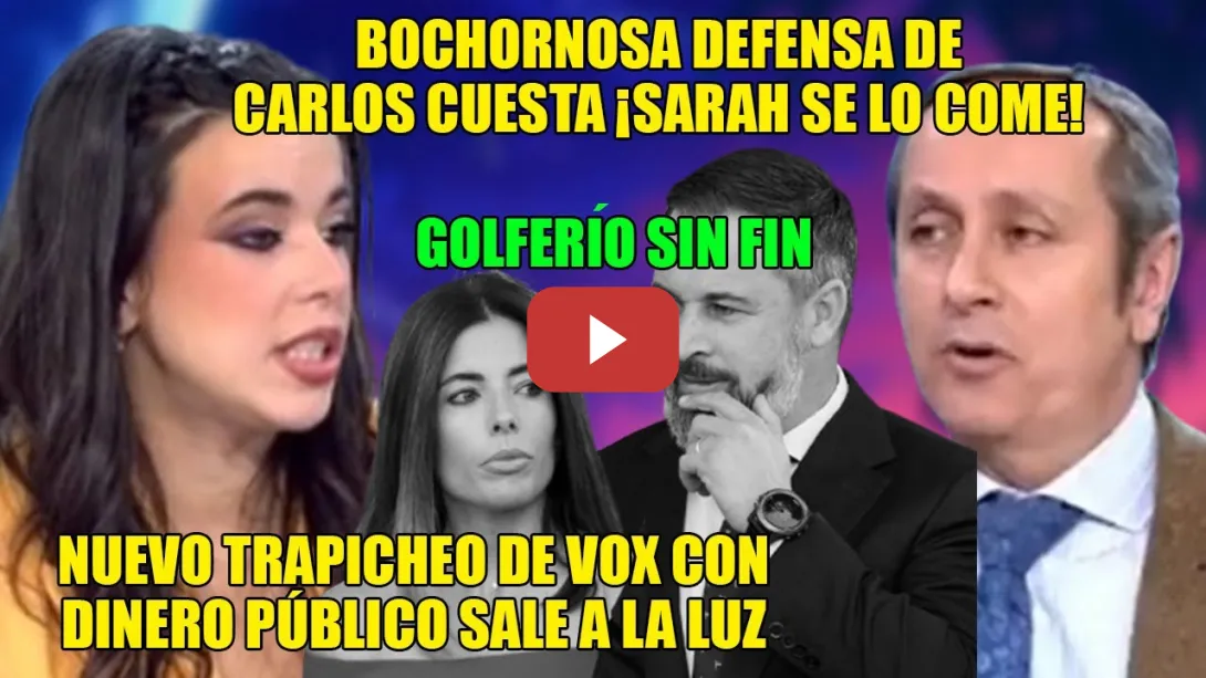 Embedded thumbnail for ¡Le hemos PAGADO MODELITOS con DINERO PÚBLICO!💢Santaolalla SE COME  Cuesta x otra GOLFERÍA de Vox