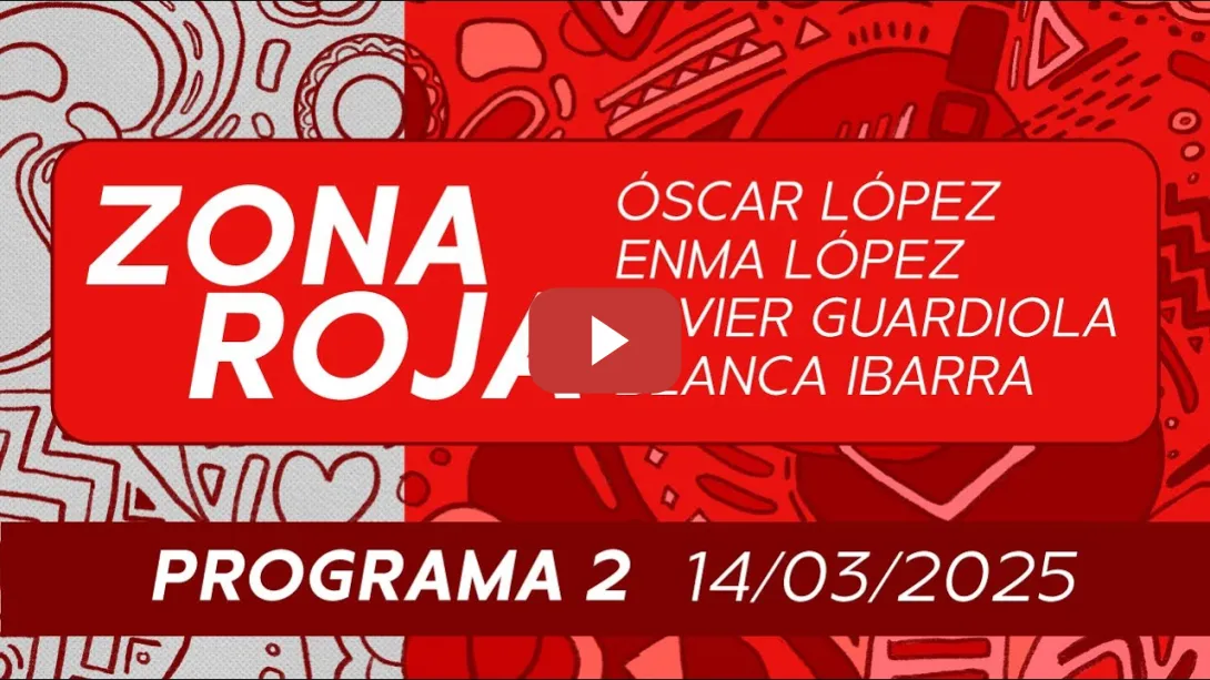 Embedded thumbnail for PSOE ZONA ROJA / PROGRAMA 2️⃣ DEL  1️⃣4️⃣ DE MARZO DISPONIBLE ‼️