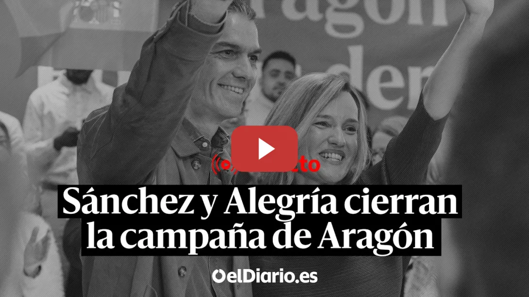 Embedded thumbnail for 🔴  DIRECTO | Pedro Sánchez y Pilar Alegría cierran la campaña electoral de Aragón en Zaragoza