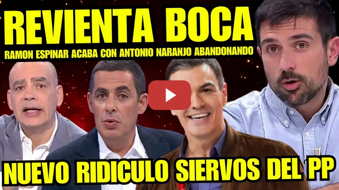 Embedded thumbnail for RAMON ESPINAR REVIENTA a ANTONIO NARANJO Y NACHO ABAD CUANDO SE PONEN NERVIOSOS POR LEY DE NIETOS