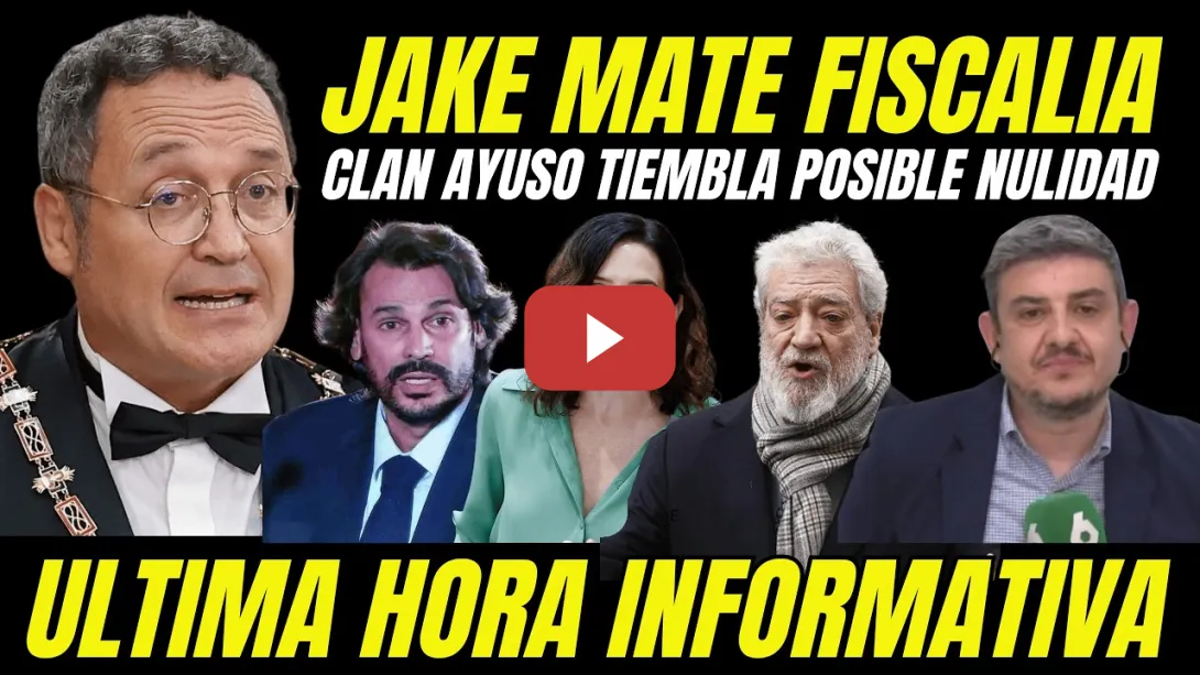 Embedded thumbnail for JAKE MATE FISCAL GENERAL AL NOVIO AYUSO "FISCALÍA PIDE RECURSO SENTENCIA ILEGAL TRIBUNAL SUPREMO"