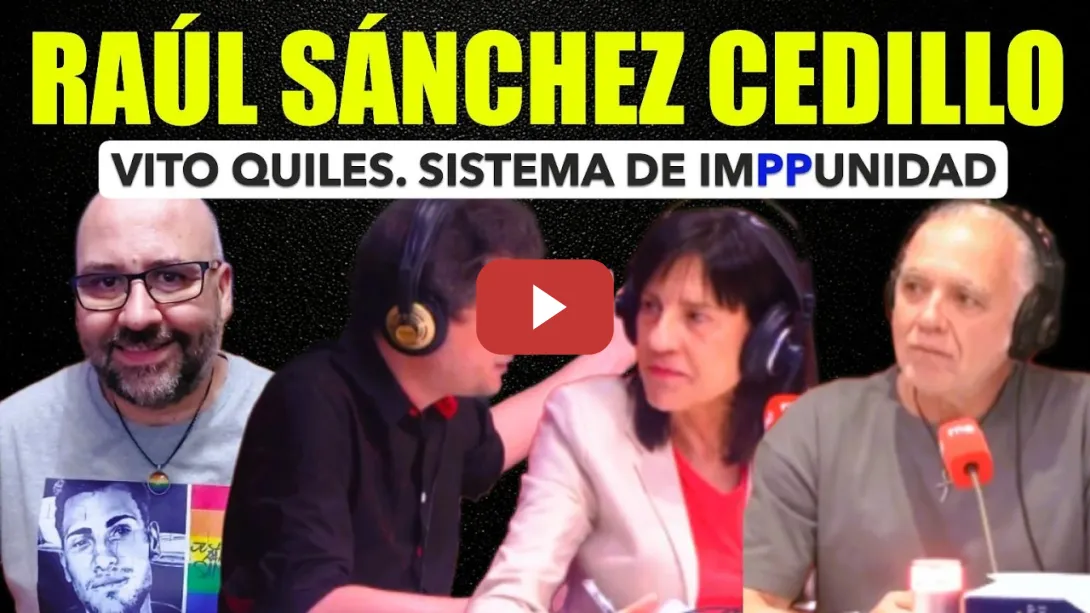 Embedded thumbnail for Raúl sánchez Cedillo  Vito Quiles, Sistema de Impunidad.