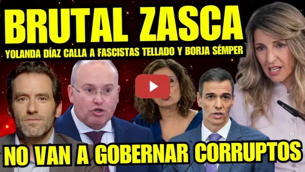 Embedded thumbnail for YOLANDA DÍAZ EXPLOTA Y ESTALLA CONTRA MIGUEL TELLADO Y BÓRJA SÉMPER "PP SOIS ESCORIA PARA ESPAÑA"
