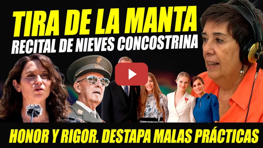 Embedded thumbnail for NIEVES CONCOSTRINA REVIENTA A AYUSO Y TIRA DE LA MANTA SOBRE CORRUPTELAS MEDIOS CON POLÍTICOS