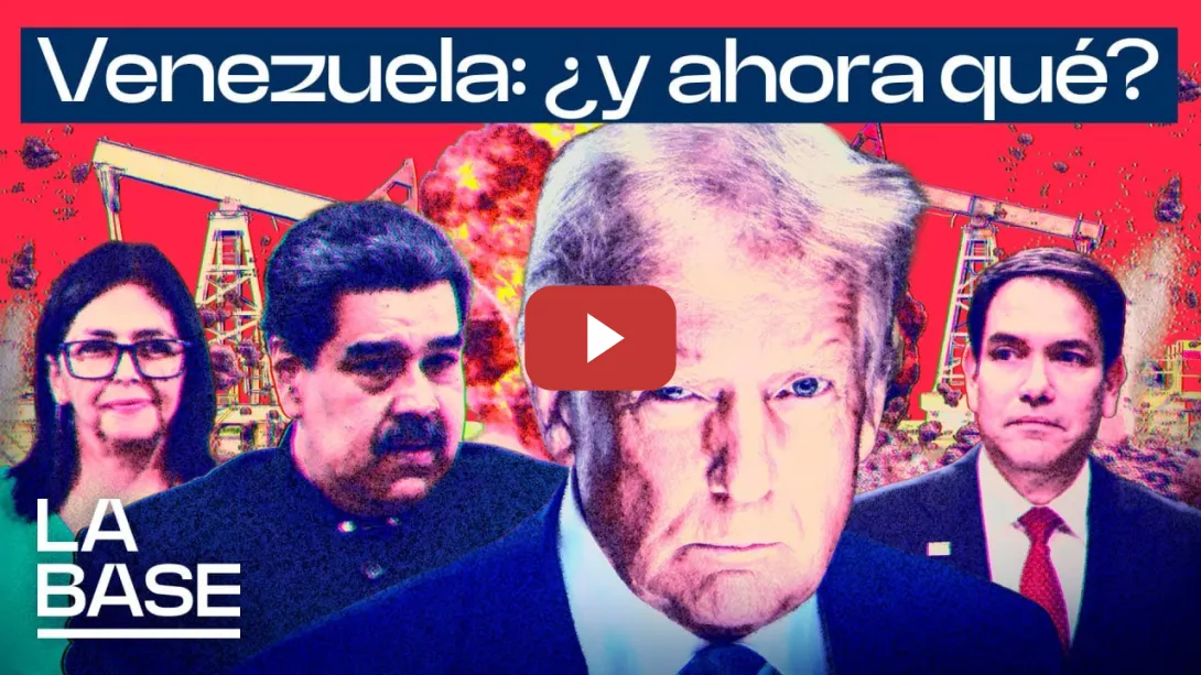 Embedded thumbnail for La Base 6x64 | Delcy Rodríguez asume la presidencia mientras Maduro sigue secuestrado en EEUU