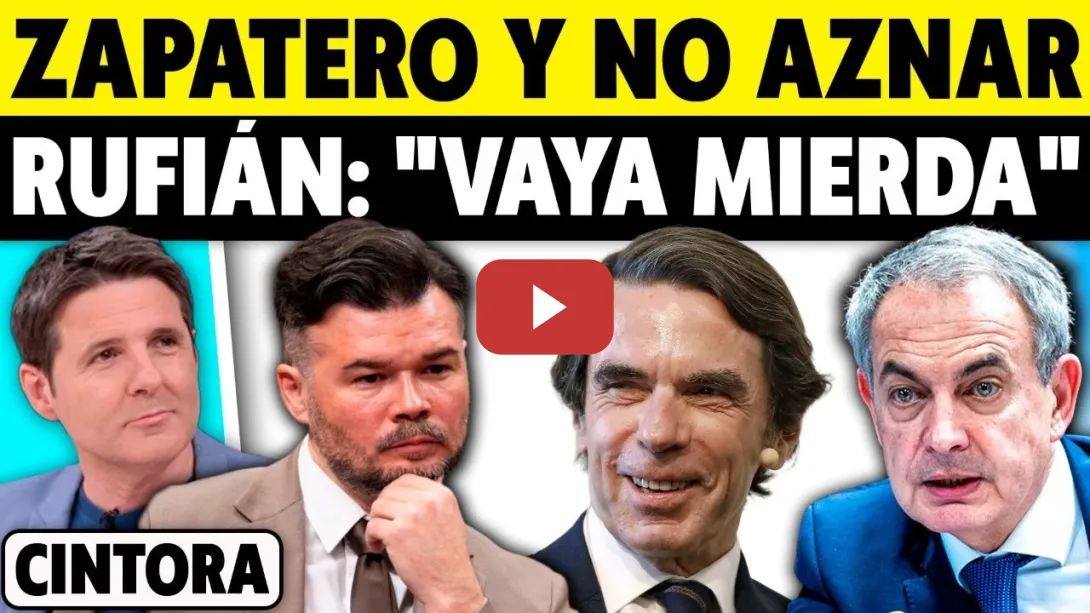 Embedded thumbnail for ZAPATERO Y NO AZNAR. RUFIÁN: "VAYA MIERD4"