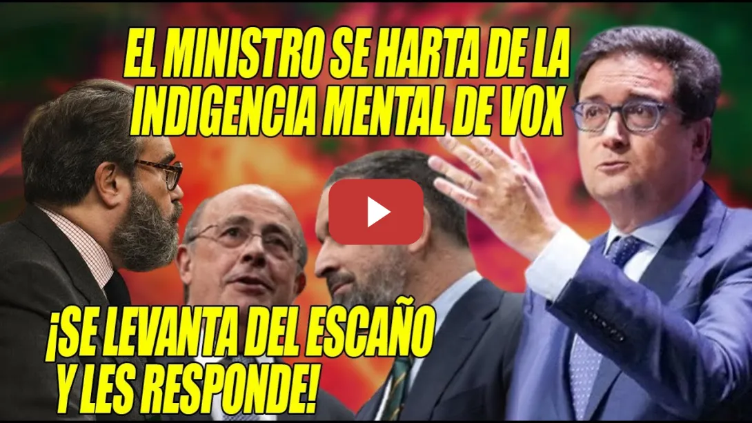 Embedded thumbnail for HARTO de la INDIGENCIA MENTAL de VOX, Óscar López responde desde su escaño tras se INSULTADO