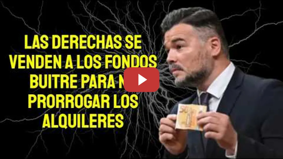 Embedded thumbnail for Las Izquierdas desmontan los Bulos de las derechas contra la prorroga de los alquileres