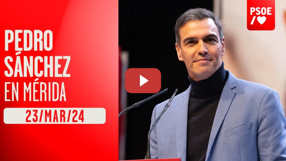 Embedded thumbnail for Pedro Sánchez inaugura el 14º Congreso Regional del PSOE de Extremadura