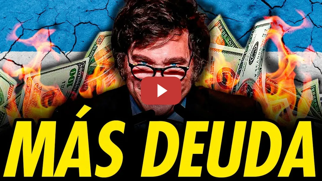 Embedded thumbnail for CRISIS EN ARGENTINA: MILEI ENLOQUECE Y ENDEUDA AL PAÍS POR MÁS DE 20 MIL MILLONES DÓLARES