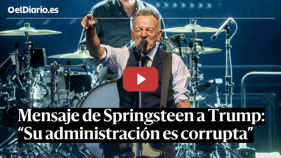 Embedded thumbnail for BRUCE SPRINGSTEEN lanza un mensaje a TRUMP: “Su Administración es corrupta, incompetente y traidora”