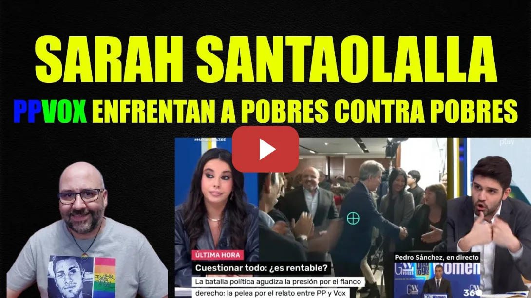Embedded thumbnail for Sarah Santaolalla, PPVOX enfrentan a pobres contra pobres.