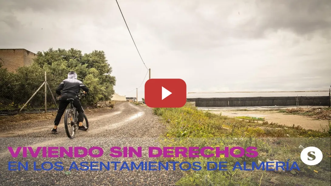 Embedded thumbnail for Viviendo sin derechos en los asentamientos de Almería