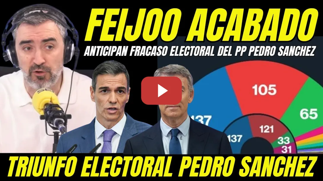 Embedded thumbnail for GÉNOVA TIEMBLA "FEIJÓO ESTÁ ACABADO ENCUESTAS ANTICIPAN FRACASO ELECTORAL FRENTE PEDRO SÁNCHEZ