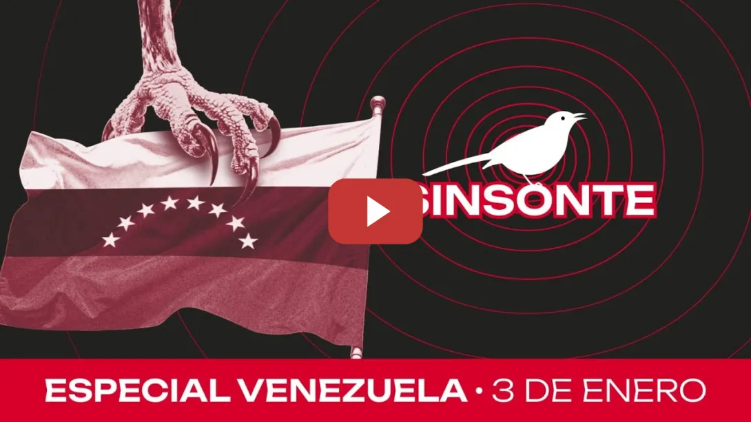 Embedded thumbnail for Estados Unidos bombardea Venezuela. PROGRAMA ESPECIAL | SINSONTE 3 de enero de 2026 1x60