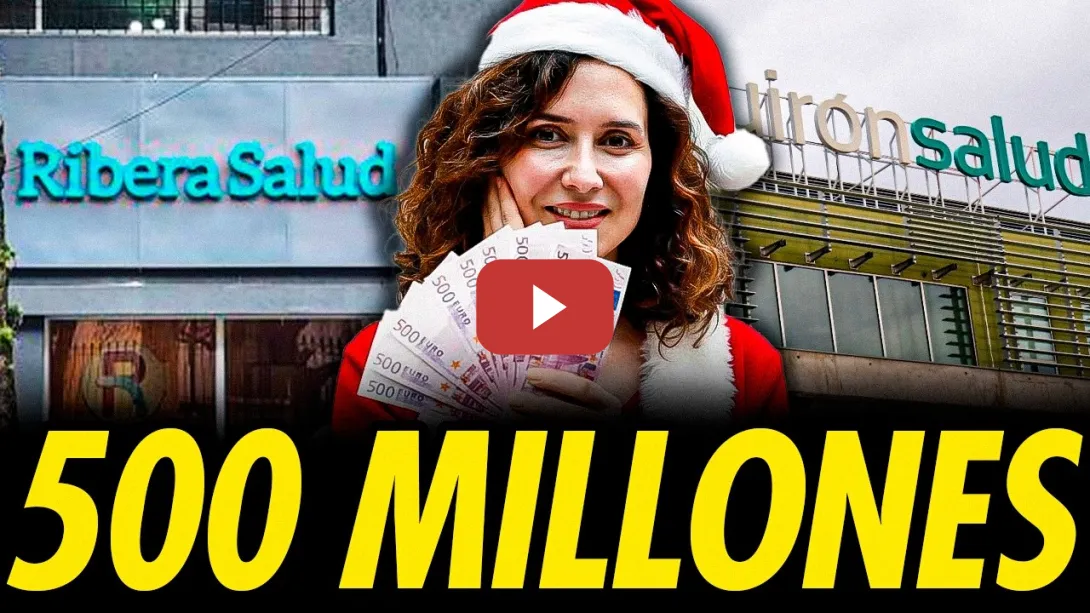 Embedded thumbnail for AYUSO ENTREGA 500 MILLONES A QUIRÓN Y RIBERA SALUD EN NAVIDAD Y VETA COMISIÓN DE INVESTIGACIÓN.