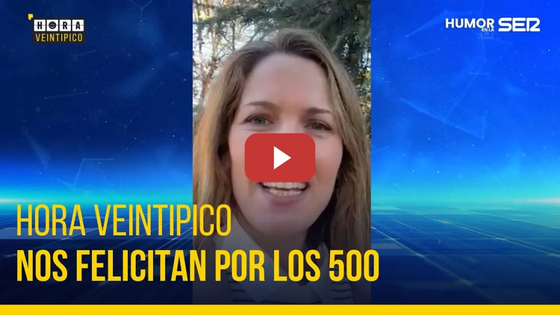 Embedded thumbnail for Hora Veintipico | Nos felicitan por los 500 programas