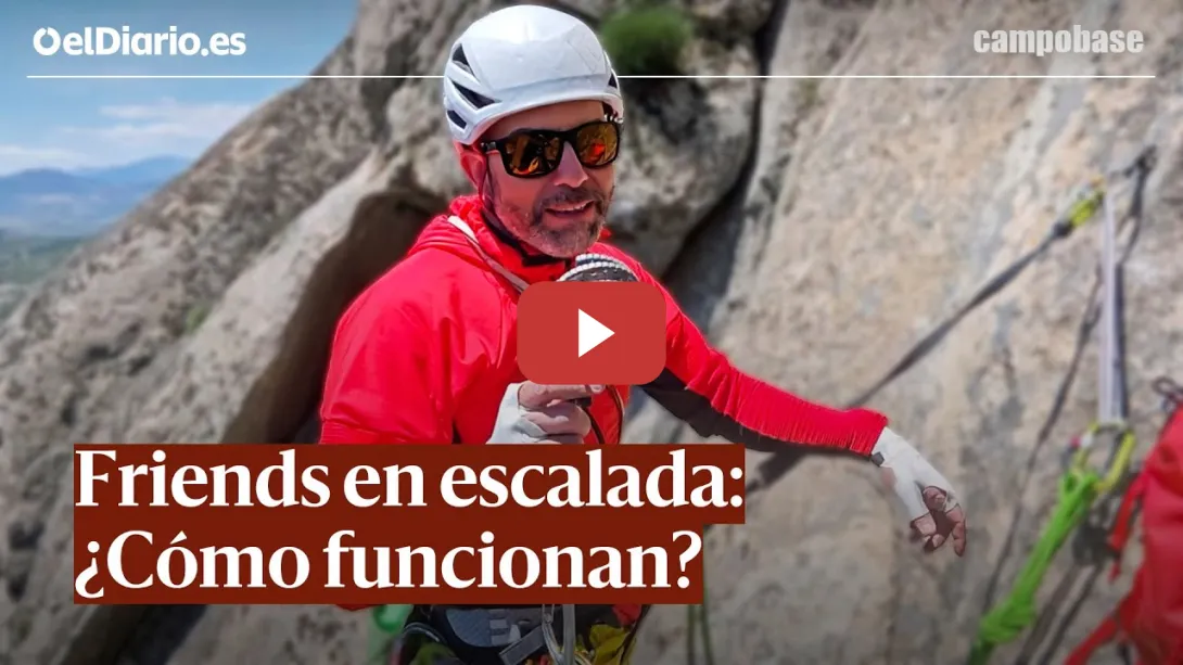 Embedded thumbnail for FRIENDS en ESCALADA: ¿Cómo funcionan? · CAMPOBASE