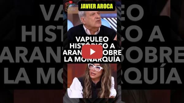 Embedded thumbnail for Vapuleo dialéctico de Javier Aroca a Arantxa Sánchez sobre la Monarquía Federal.