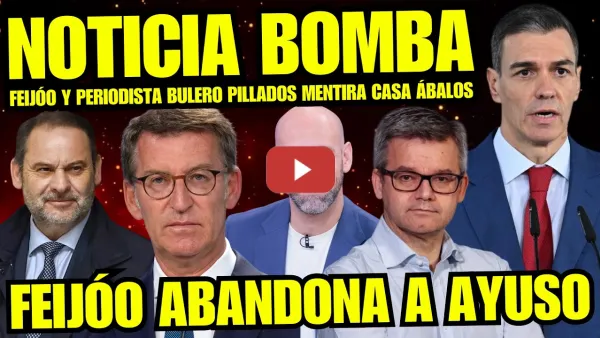 Embedded thumbnail for BOFETADA AMIGO DE FEIJÓO “GONZALO MIRÓ Y MANUEL RICO DESTROZAN BULO CASA ÁBALOS” AYUSO DIMITE YA