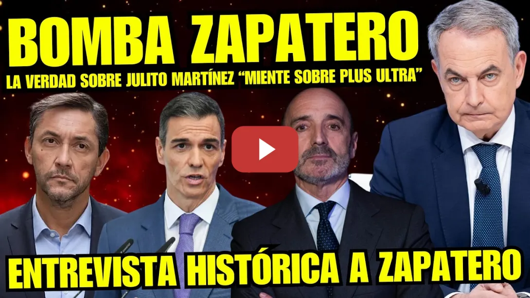 Embedded thumbnail for ¡BOMBAZO! ZAPATERO DESATA LA POLÉMICA Y CULPA A JULITO MARTÍNEZ DE MENTIR “ES TODO UNA INVENCIÓN”