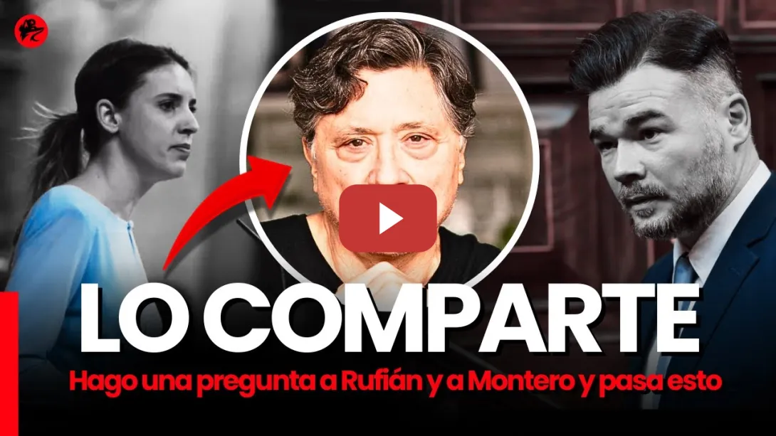 Embedded thumbnail for Hago una pregunta a Rufián y a Irene Montero y Carlos Bardem la comparte