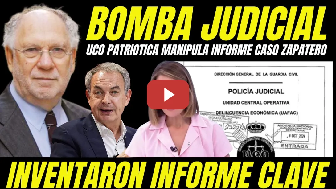 Embedded thumbnail for BOMBAZO CASO ZAPATERO "UCO PATRIÓTICA INVENTÓ PRUEBA CLAVE PARA JUEZ CALAMA" MUESTRAN INFORME FALSO