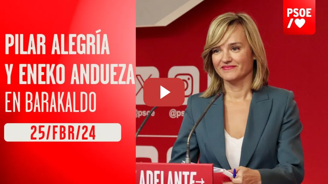 Embedded thumbnail for Pilar Alegría y Eneko Andueza presentan las candidaturas electorales del PSE-EE