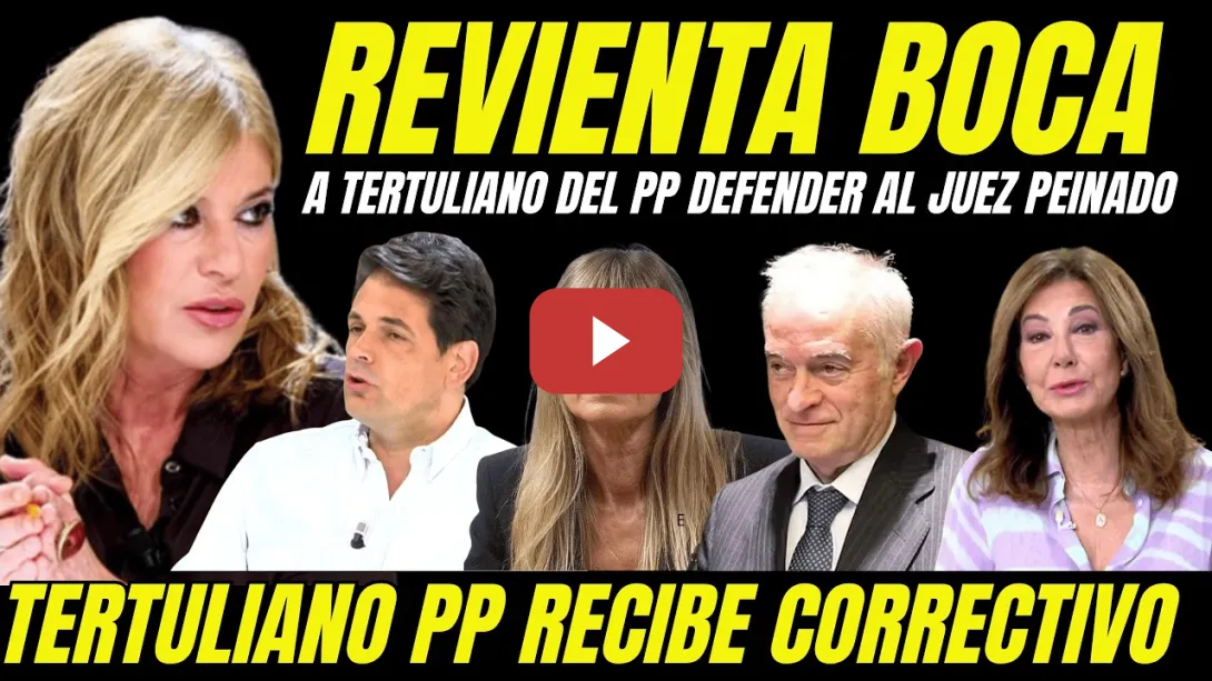 Embedded thumbnail for ESTHER PALOMERA SUELTA BOMBA JUEZ PEINADO Y ABOFETEA A TERTULIANO DEL PP POR INSULTAR BEGOÑA GÓMEZ