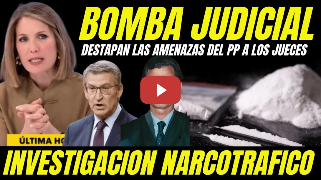 Embedded thumbnail for DESTAPAN AMENAZAS DEL PP A JUECES POR INVESTIGAR CASO DE  NARCOTRÁFICO Y CORRUPCIÓN