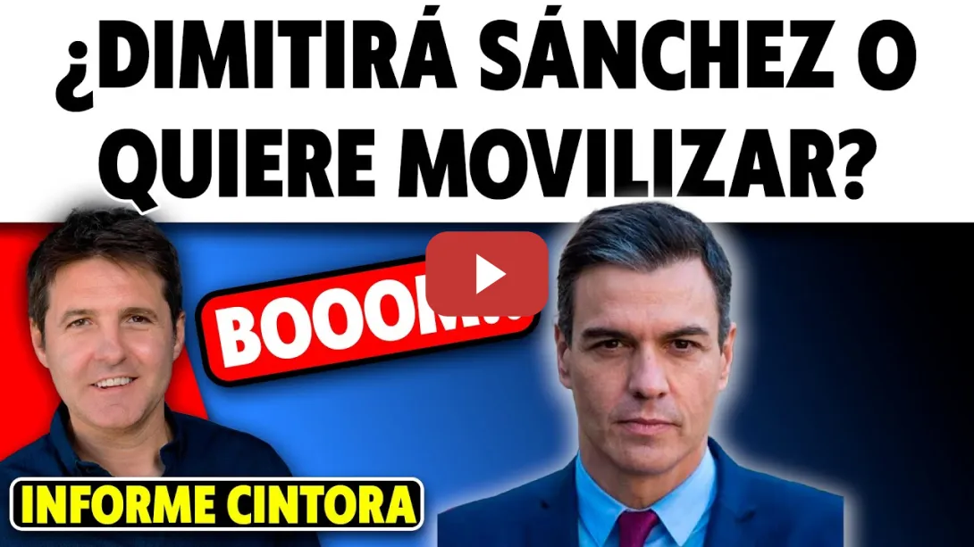 Embedded thumbnail for Claves con Cintora: ¿Por qué Sánchez anuncia que puede dimitir?