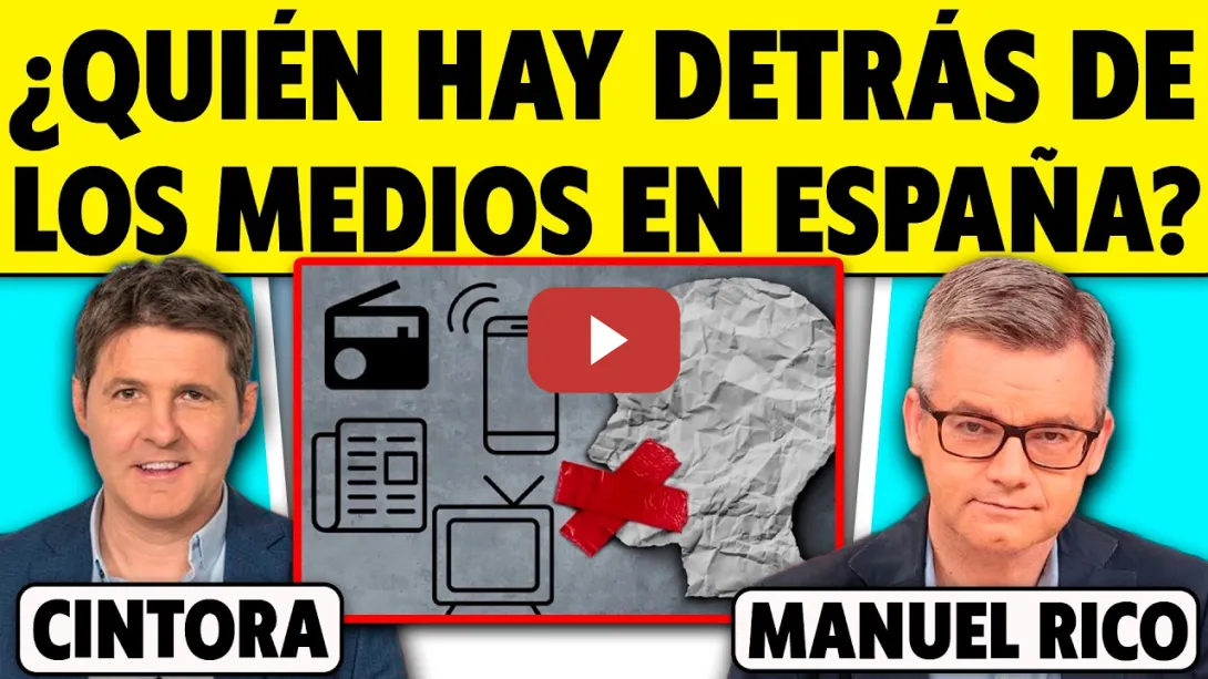 Embedded thumbnail for ¿QUIÉN HAY DETRÁS DE LOS MEDIOS DE COMUNICACIÓN EN ESPAÑA?