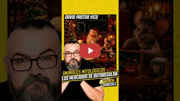 Embedded thumbnail for David Pastor Vico "Que los mercados se regulan solos, Papá Noel y el Ratoncito Pérez son lo mismo"
