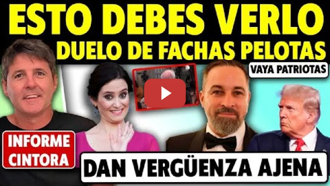 Embedded thumbnail for MIRA ESTO. PATÉTICO. SE HACEN LA PELOTA EN LA ULTRADERECHA. AYUSO, ABASCAL, TRUMP, ELON MUSK, ALDAMA